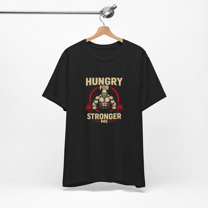 Hungry For Stronger Me – Men’s Gym T-Shirt | Motivation Edition | AGORAA MART